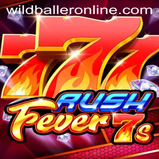 Exploring RushFever7s and Wildballer